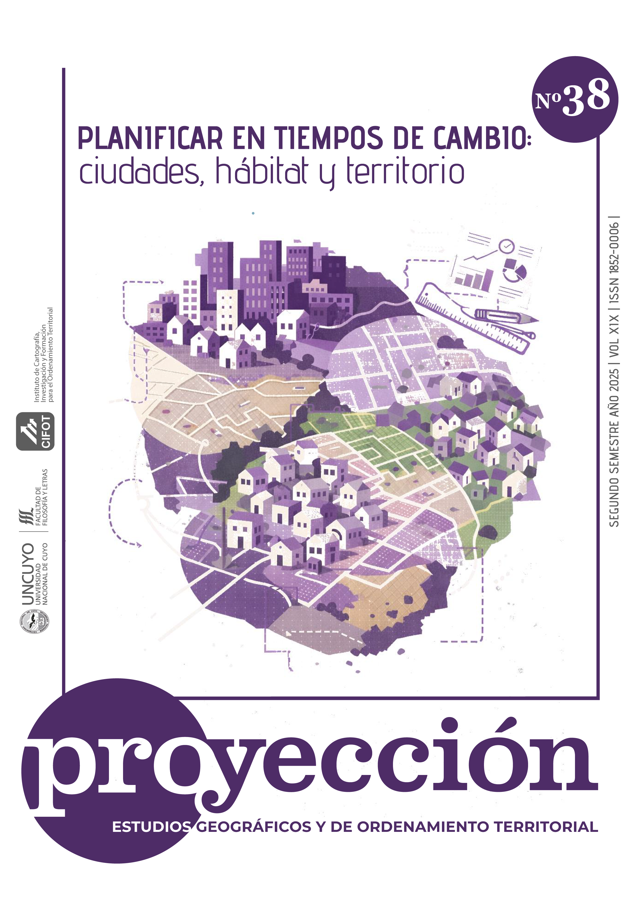 					Ver Vol. 19 Núm. 38 (2025): Planificar en tiempos de cambio: ciudades, hábitat y territorio
				